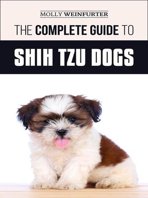 cover image of The Complete Guide to Shih Tzu Dogs